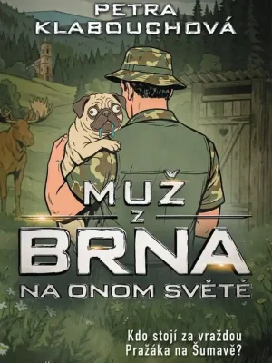 Cenový Hit Muž z Brna na Onom Světě