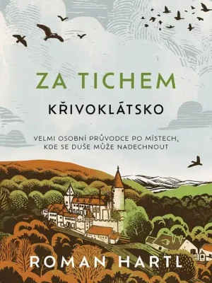 Za tichem - Křivoklátsko Odeslání Ihned