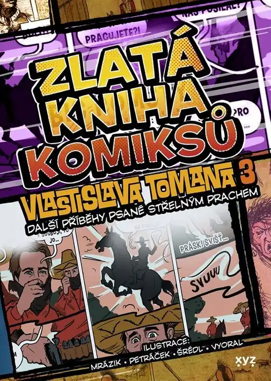 Zlatá kniha komiksů Vlastislava Tomana 3. Přímo Od Výrobce