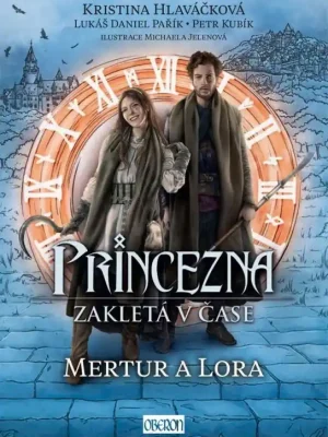 Princezna zakletá v čase Mertur a Lora Sezónní Sleva