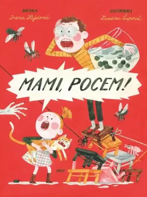 Pouze Dnes Mami, pocem!