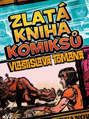 Značkový Zlatá kniha komiksů Vlastislava Tomana