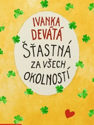 Značkový Šťastná za všech okolností