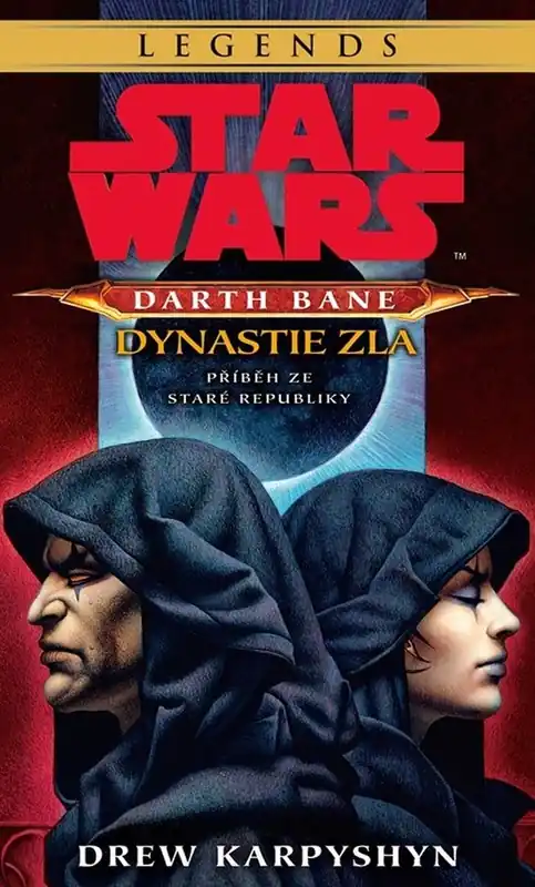Poslední Šance Star Wars - Darth Bane 3. Dynastie zla