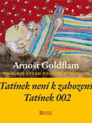 Značkový Tatínek není k zahození ; Tatínek 002 : souborné vydání pohádek o tatínkovi