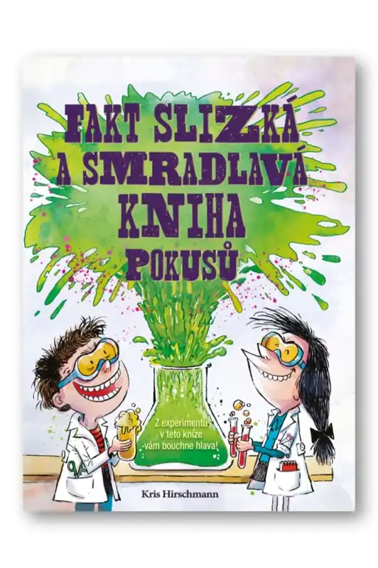 Fakt slizká a smradlavá kniha pokusů Víkendová Akce