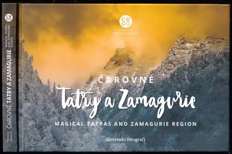 Čarovné Tatry a Zamagurie = : Magical Tatras and Zamagurie region Víkendová Akce