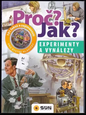 101 faktů a zajímavostí pro bystré holky a kluky          : Experimenty a vynálezy Koupit Online