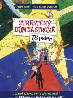 Ztřeštěný dům na stromě : 78 pater Horká Nabídka