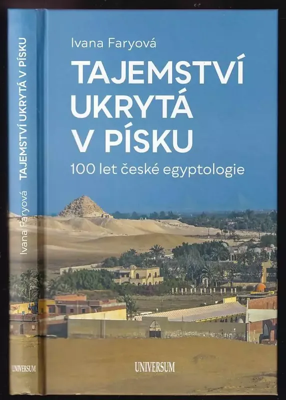 Kup Teď Tajemství ukrytá v písku : 100 let české egyptologie