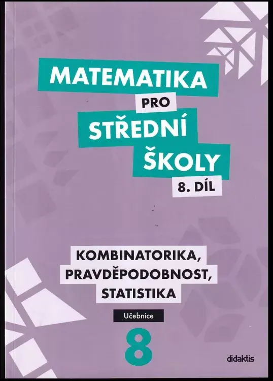 Akční Cena Matematika pro střední školy : Kombinatorika, pravděpodobnost, statistika - 8. díl