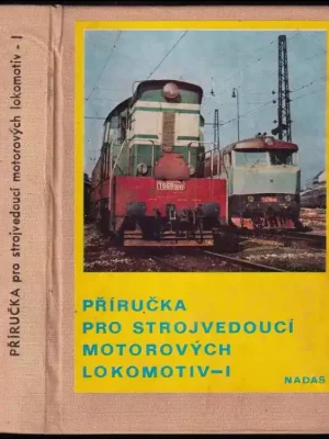 Značkový Příručka pro strojvedoucí motorových lokomotiv : I