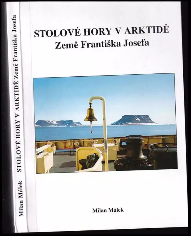 Ihned K Objednání Stolové hory v Arktidě : Země Františka Josefa