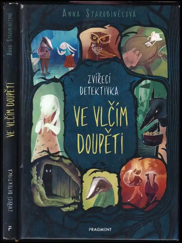Zvířecí detektivka : Ve vlčím doupěti - Kniha I Pouze Dnes