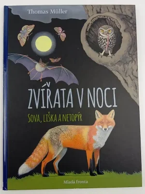 Zvířata v noci : sova, liška a netopýr Objednat Nyní
