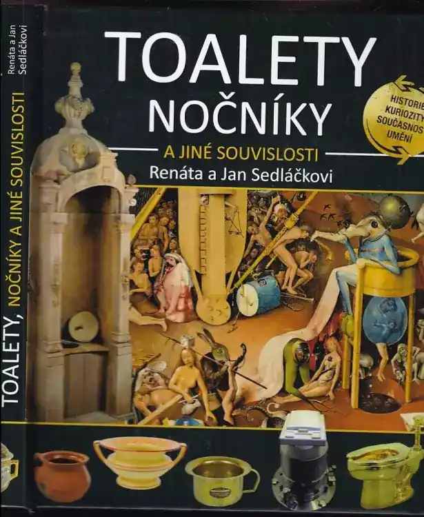 Dokud Zásoby Vydrží Toalety, nočníky a jiné souvislosti
