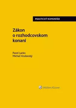 Jen Po Omezenou Doba Zákon o rozhodcovskom konaní : praktický komentár