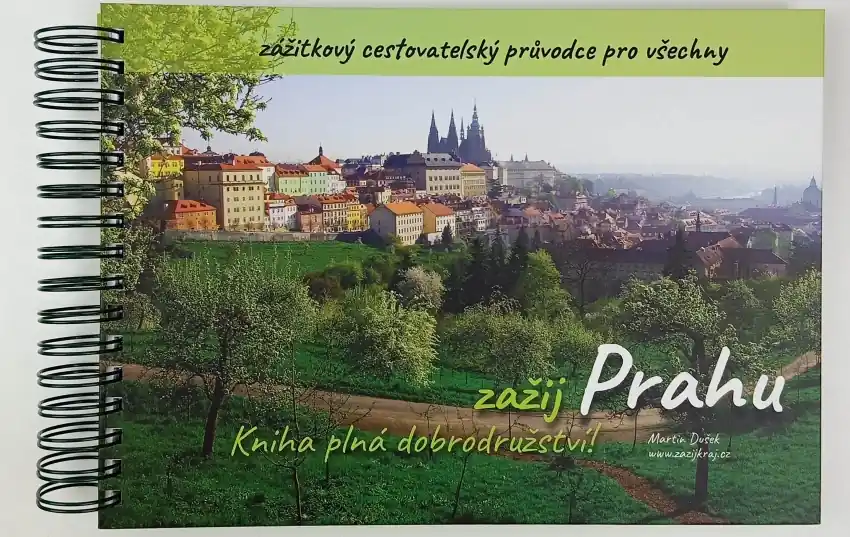 Hlavní město Praha : zažij, zkus, splň, ukaž : zažij Prahu Nakupujte Hned