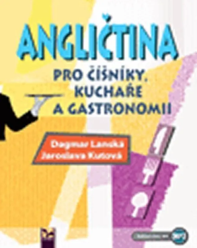 Angličtina pro číšníky, kuchaře a gastronomii Must-Have