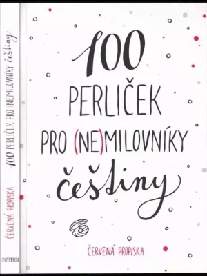 100 perliček pro (ne)milovníky češtiny Výhodná Nabídka