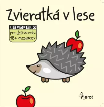 Zvieratká v lese : leporelo pre deti vo veku 18+ mesiacov Finální Výprodej