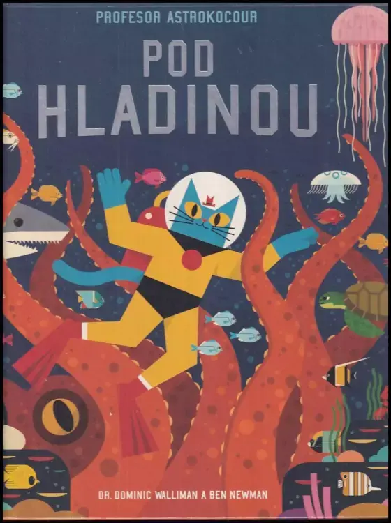 Ověřený Profesor Astrokocour : Pod hladinou
