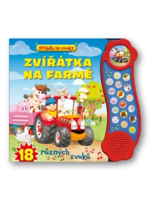 Zvířátka na farmě : příběh se zvuky Super Cena