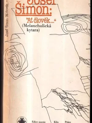 "Ať člověk..."          : Melancholická kytara Časově Omezené