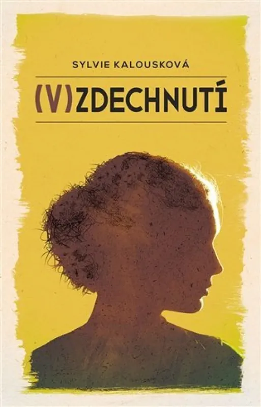 (V)zdechnutí Originální
