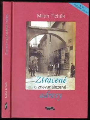 Ztracené a znovunalezené adresy          : o tom, co v Olomouci bývalo a co už není Cenově Výhodný