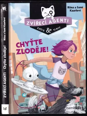 Zvířecí agenti Kati-e & Ti-bot: chyťte zloděje! Rychlé Dodání