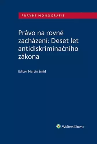 Speciální Cena Právo na rovné zacházení : deset let antidiskriminačního zákona