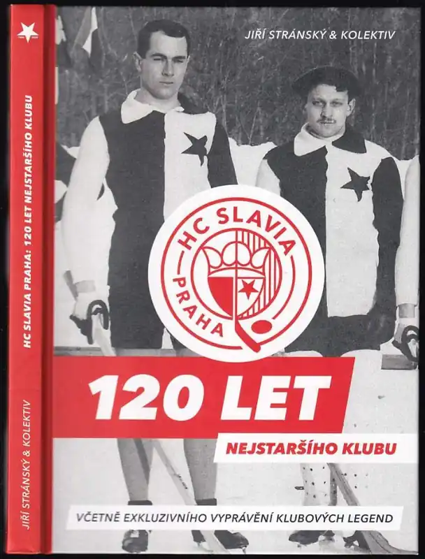 HC Slavia Praha : 120 let nejstaršího klubu Pouze Dnes
