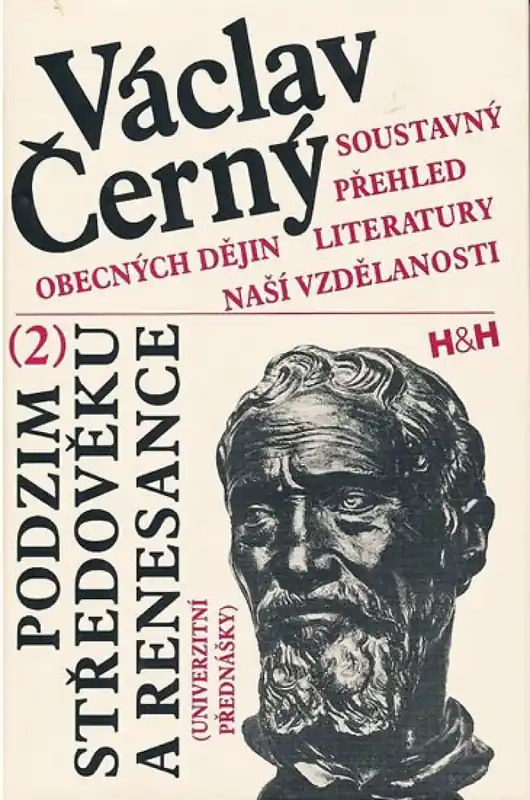 Koupit Online Soustavný přehled obecných dějin literatury naší vzdělanosti 2.