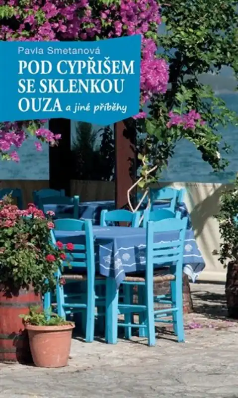 Aktuální Pod cypřišem se sklenkou ouza