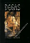 Degas nelegendární Aktuální