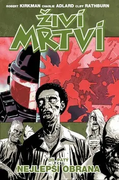 Značkový Živí mrtví 5 - Nejlepší obrana