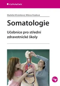 Nejprodávanější Somatologie - Učebnice pro střední zdravotnické školy