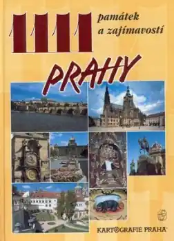Novinka 1111 památek a zajímavostí Prahy