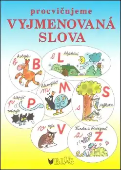Procvičujeme vyjmenovaná slova - 2. vydání Nejlepší Volba