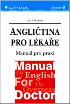 Nejlepší Cena Angličtina pro lékaře - Manuál pro praxi