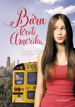 Poslední Šance Bára krotí Ameriku