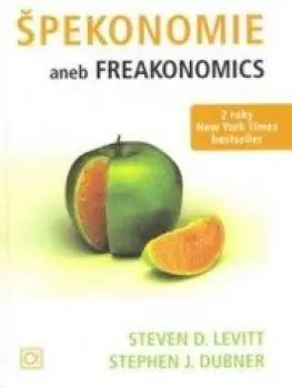 Špekonomie aneb Freaconomics Nejlepší Cena