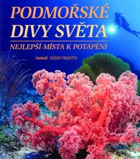 Aktuální Podmořské divy světa