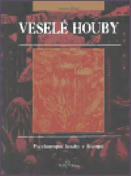 Veselé houby Cenově Výhodný