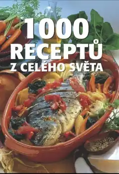 1000 receptů z celého světa Omezená Nabídka