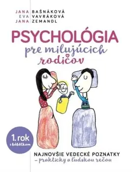 Poslední Šance Psychológia pre milujúcich rodičov