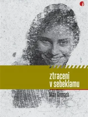 Ztraceni v sebeklamu Doprava Zdarma
