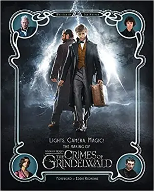 Lights, Camera, Magic! – The Making of Fantastic Beasts: The Crimes of Grindelwald: Fantastic Beasts 2 (Fantastic Beasts/Grindelwald) Odeslání Ihned