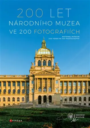 Rychlé Dodání 200 let Národního muzea ve 200 fotografiích